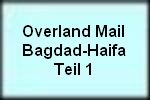 055_overland_mail_bagdad_haifa_teil_1.jpg